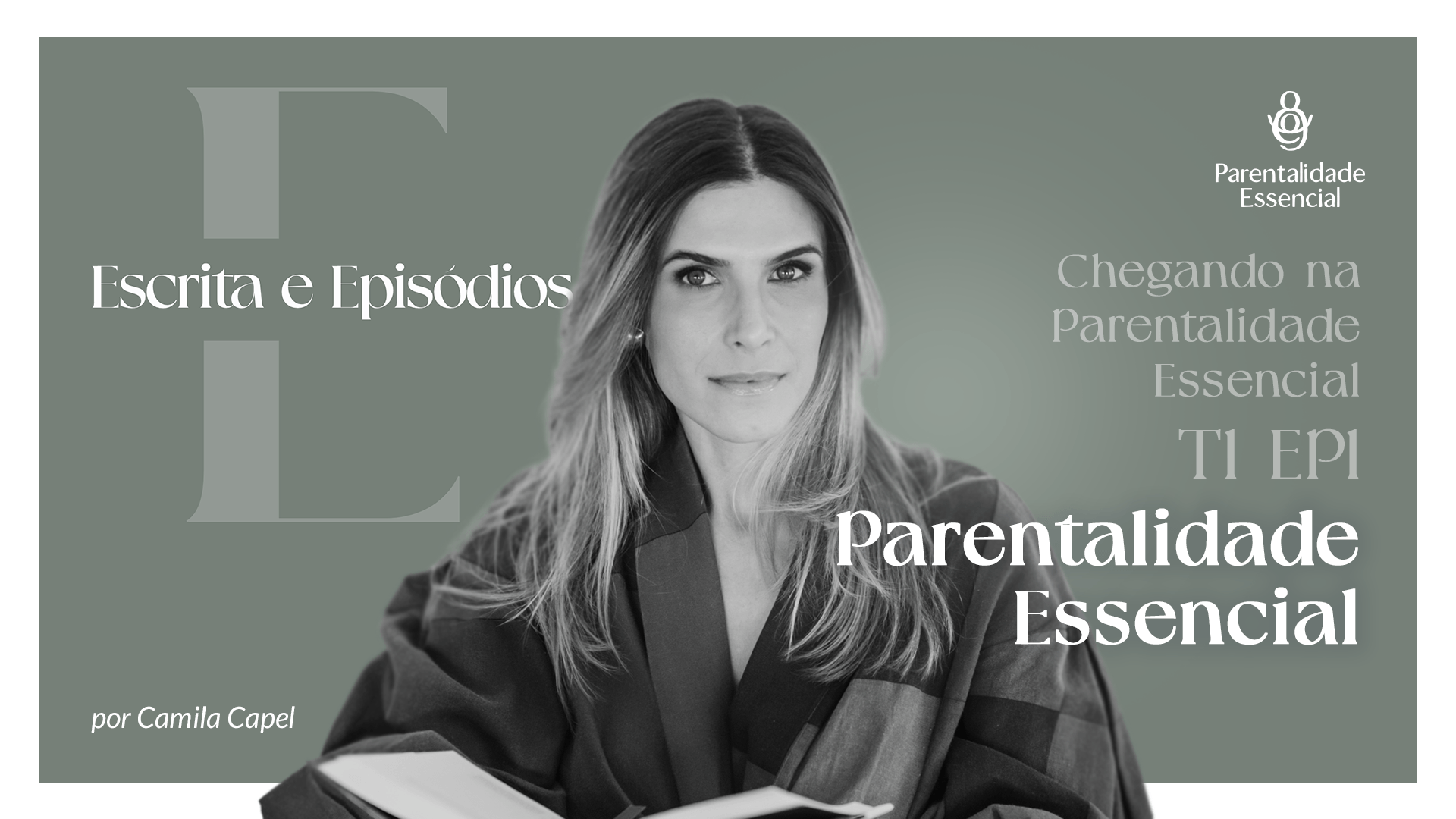 1. Parentalidade Essencial: A escola da vida