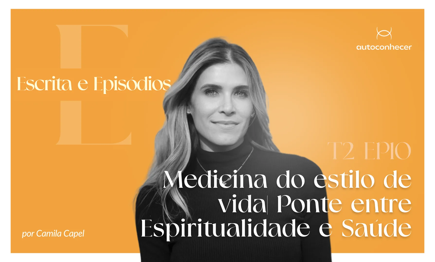 MEDICINA DO ESTILO DE VIDA – PONTE ENTRE ESPIRITUALIDADE E SAÚDE 