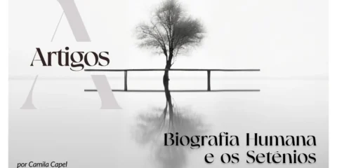 Imagem do post: Estudos – Biografia Humana e os Setênios