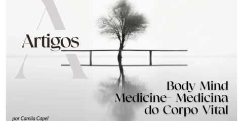 Imagem do post: Pilares-Body Mind Medicine- Medicina do Corpo Vital